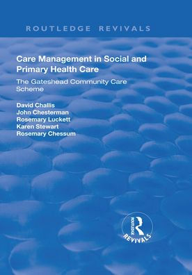 Care Management Social and Primary Health Care: The Gateshead Community Scheme