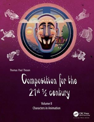 Composition for the 21st ½ century, Vol 2: Characters Animation