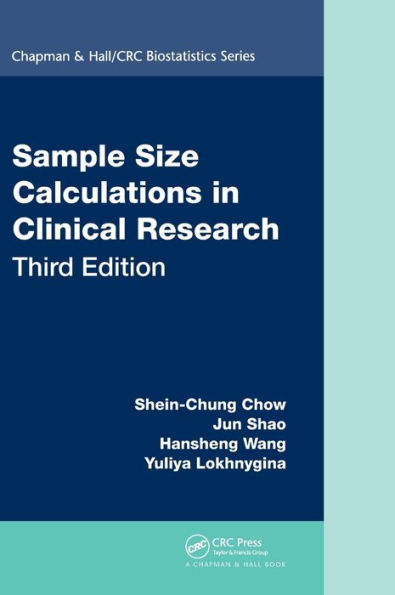 Sample Size Calculations in Clinical Research / Edition 3