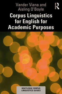 Corpus Linguistics for English Academic Purposes