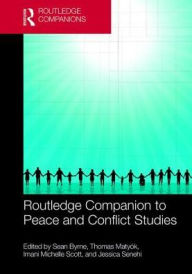 Title: Routledge Companion to Peace and Conflict Studies, Author: Sean Byrne
