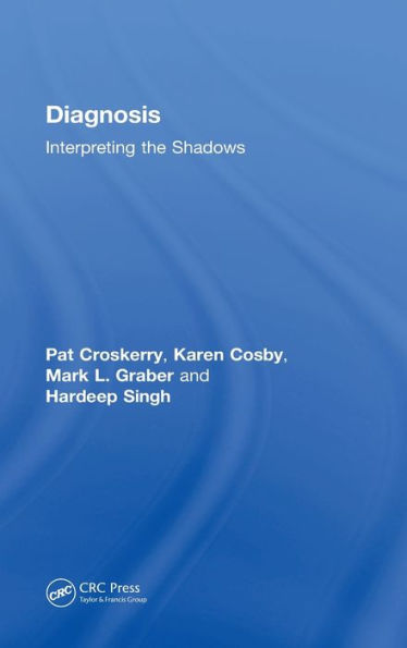 Diagnosis: Interpreting the Shadows