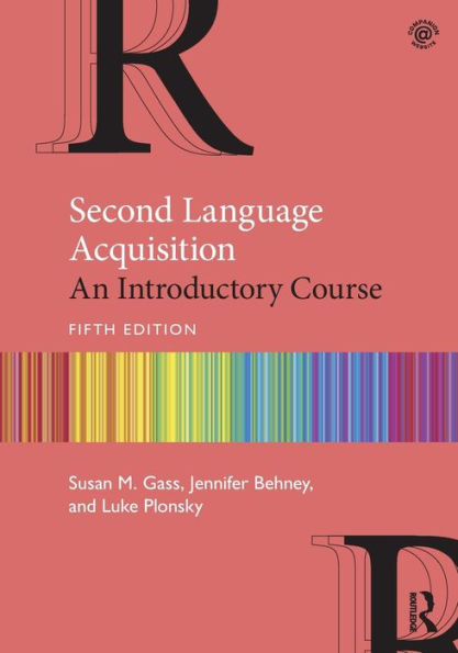 Second Language Acquisition: An Introductory Course / Edition 5