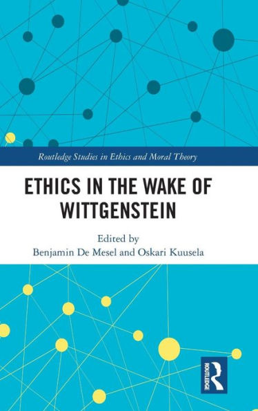 Ethics in the Wake of Wittgenstein / Edition 1