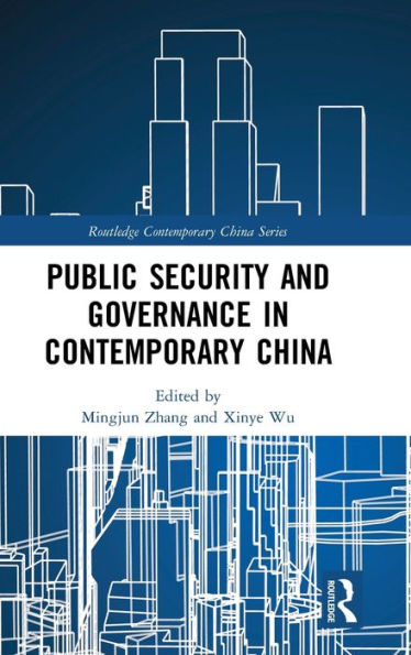 Public Security and Governance Contemporary China