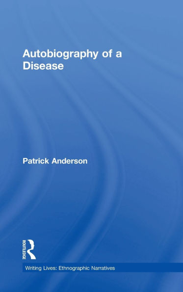 Autobiography of a Disease