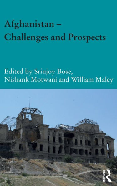 Afghanistan ? Challenges and Prospects / Edition 1