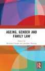 Ageing, Gender and Family Law / Edition 1