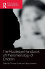 The Routledge Handbook of Phenomenology of Emotion