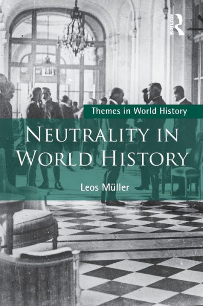 Neutrality in World History / Edition 1