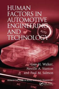 Title: Human Factors in Automotive Engineering and Technology / Edition 1, Author: GUY H WALKER