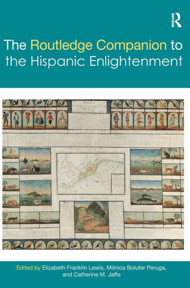 The Routledge Companion to the Hispanic Enlightenment / Edition 1