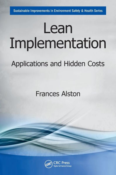 Lean Implementation: Applications and Hidden Costs