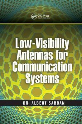 Low-Visibility Antennas for Communication Systems / Edition 1