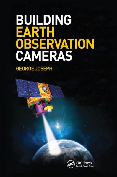 Building Earth Observation Cameras / Edition 1