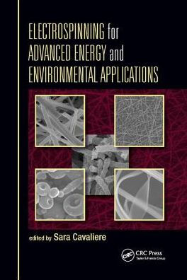 Electrospinning for Advanced Energy and Environmental Applications / Edition 1