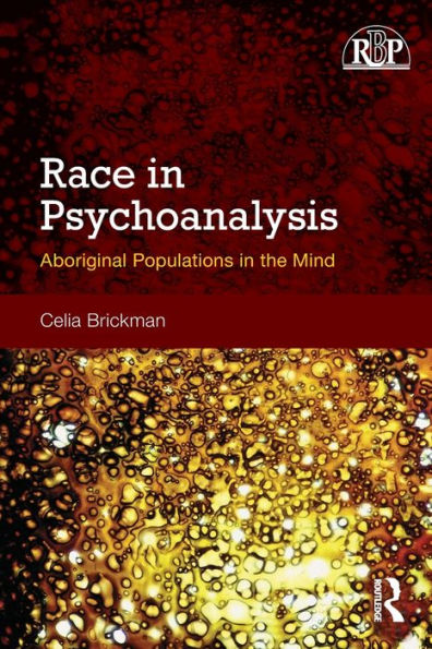 Race Psychoanalysis: Aboriginal Populations the Mind