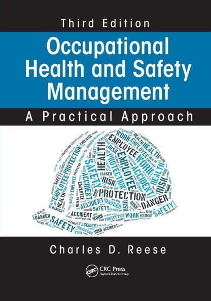 Occupational Health and Safety Management: A Practical Approach, Third Edition / Edition 3