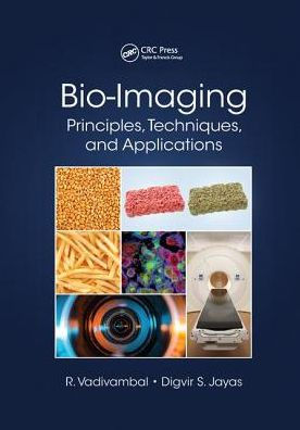 Bio-Imaging: Principles, Techniques, and Applications / Edition 1