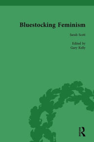 Title: Bluestocking Feminism, Volume 5: Writings of the Bluestocking Circle, 1738-95, Author: Gary Kelly