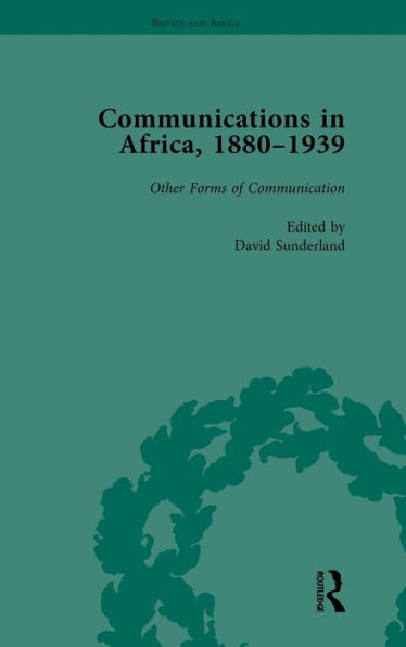 Communications Africa, 1880 - 1939, Volume 5
