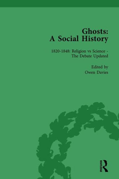 Ghosts: A Social History, vol 3