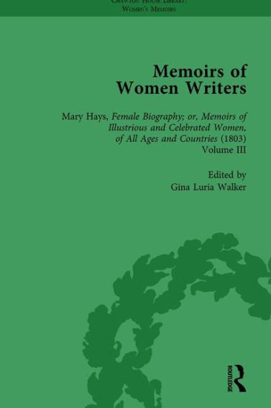 Memoirs of Women Writers, Part II, Volume 7 / Edition 1