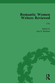 Title: Romantic Women Writers Reviewed, Part II vol 6, Author: Ann R Hawkins