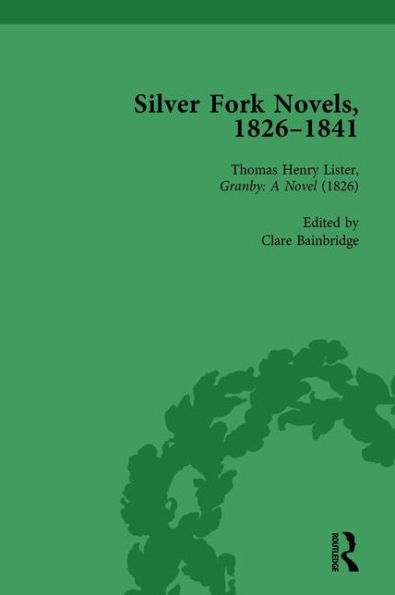 Silver Fork Novels, 1826-1841 Vol 1