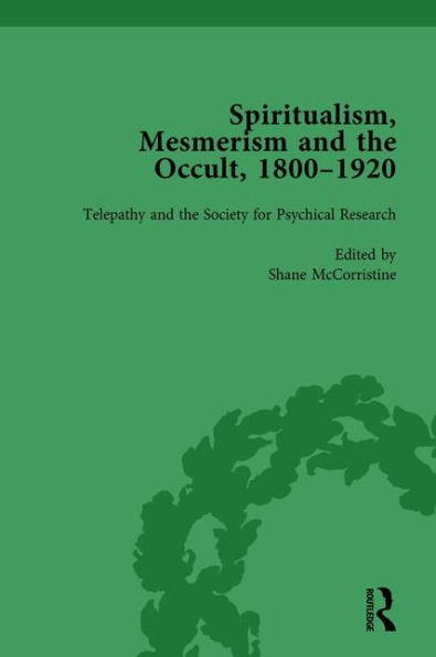 Spiritualism, Mesmerism and the Occult, 1800-1920 Vol 4