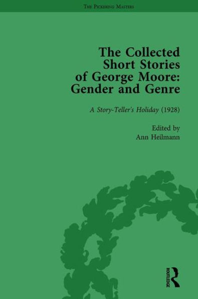 The Collected Short Stories of George Moore Vol 4: Gender and Genre