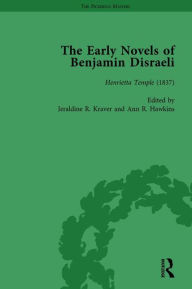 Title: The Early Novels of Benjamin Disraeli Vol 5, Author: Daniel Schwarz