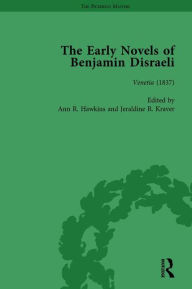 Title: The Early Novels of Benjamin Disraeli Vol 6, Author: Daniel Schwarz