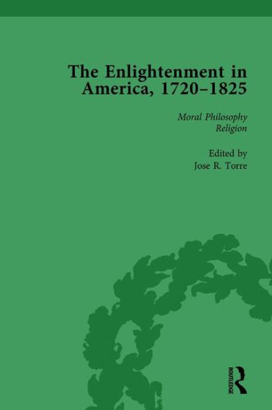 The Enlightenment America, 1720-1825 Vol 3