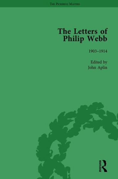 The Letters of Philip Webb, Volume IV / Edition 1