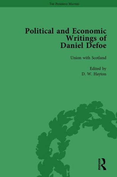 The Political and Economic Writings of Daniel Defoe Vol