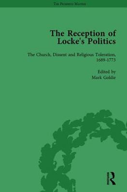 the Reception of Locke's Politics Vol 5: From 1690s to 1830s