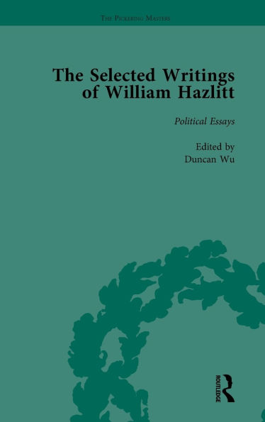 The Selected Writings of William Hazlitt Vol 4