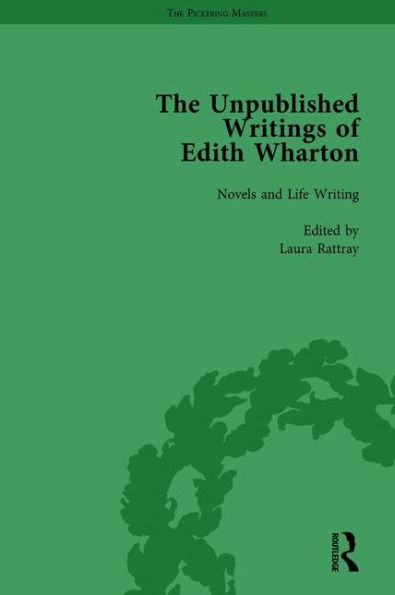 The Unpublished Writings of Edith Wharton Vol