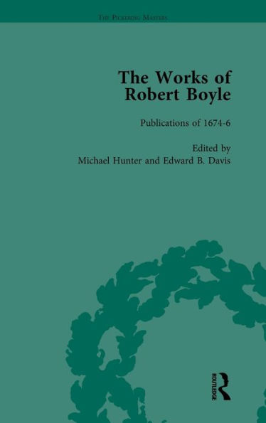 The Works of Robert Boyle, Part II Vol 1