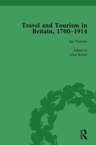 Title: Travel and Tourism in Britain, 1700-1914 Vol 2, Author: Susan Barton