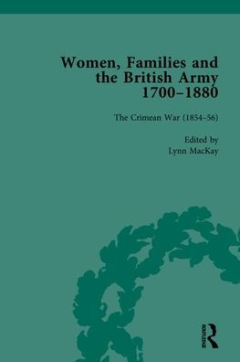 Women, Families and the British Army 1700-1880 / Edition 1