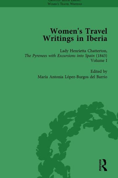 Women's Travel Writings Iberia Vol 3