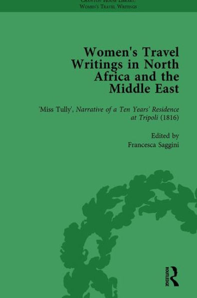 Women's Travel Writings North Africa and the Middle East, Part I Vol 3