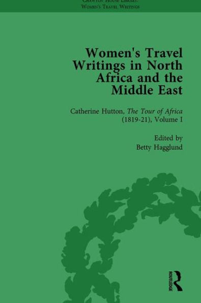 Women's Travel Writings North Africa and the Middle East, Part II vol 4