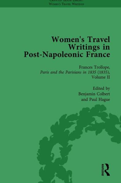 Women's Travel Writings Post-Napoleonic France, Part II vol 8