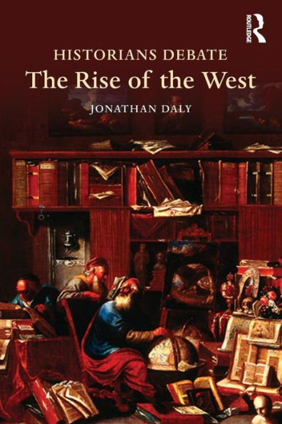 Historians Debate the Rise of the West / Edition 1