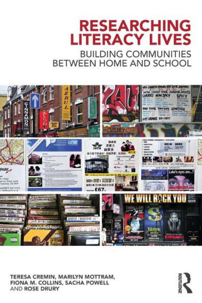 Researching Literacy Lives: Building communities between home and school / Edition 1