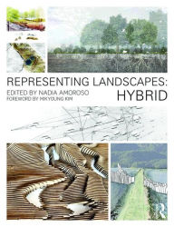 Title: Representing Landscapes: Hybrid / Edition 1, Author: Nadia Amoroso