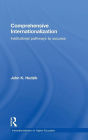 Comprehensive Internationalization: Institutional pathways to success / Edition 1